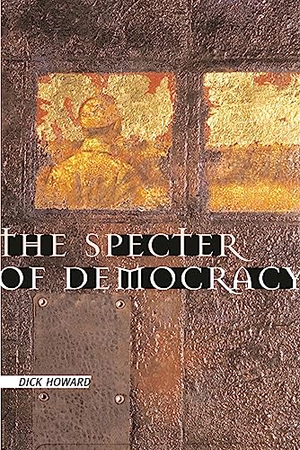 Beispielbild fr The Specter of Democracy zum Verkauf von Books From California