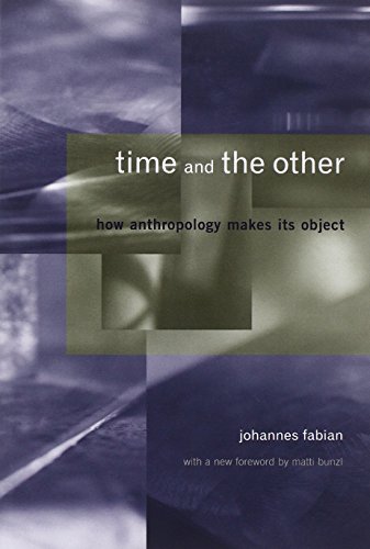 Stock image for Time and the Other: How Anthropology Makes Its Object for sale by West With The Night