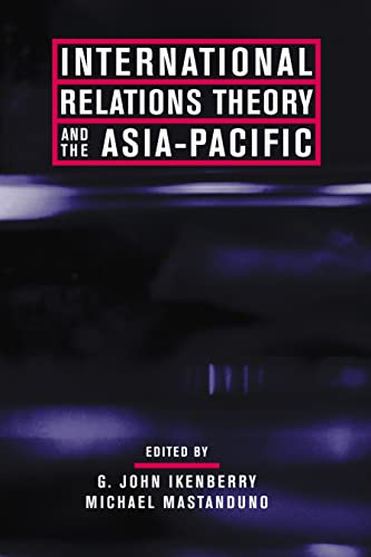 9780231125901: International Relations Theory and the Asia-Pacific