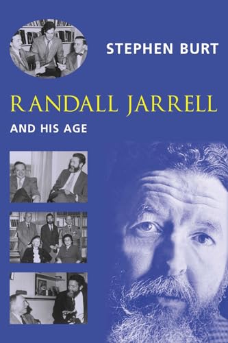 Beispielbild fr Randall Jarrell and His Age zum Verkauf von Powell's Bookstores Chicago, ABAA