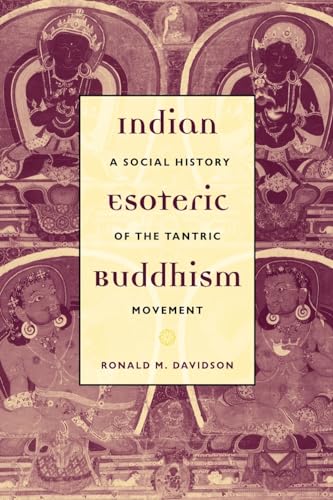 Stock image for Indian Esoteric Buddhism: A Social History of the Tantric Movement for sale by HPB-Red