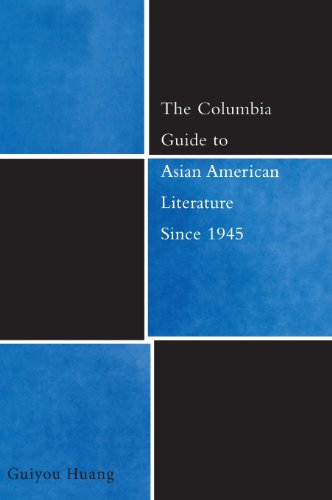 Imagen de archivo de The Columbia Guide to Asian American Literature Since 1945 a la venta por Better World Books