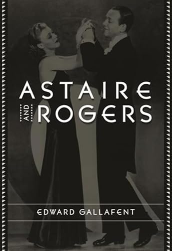 Imagen de archivo de Astaire and Rogers a la venta por Montana Book Company