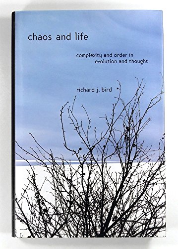 Stock image for Chaos and Life : Complexity and Order in Evolution and Thought for sale by Better World Books