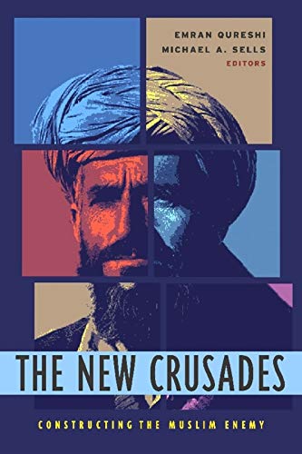 Beispielbild fr The New Crusades: Constructing the Muslim Enemy zum Verkauf von WorldofBooks
