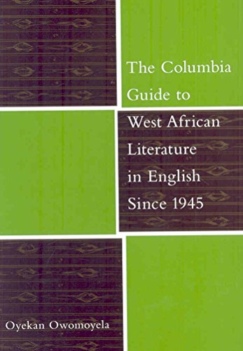 Imagen de archivo de The Columbia Guide to West African Literature in English Since 1945 (The Columbia Guides to Literature Since 1945) a la venta por Midtown Scholar Bookstore