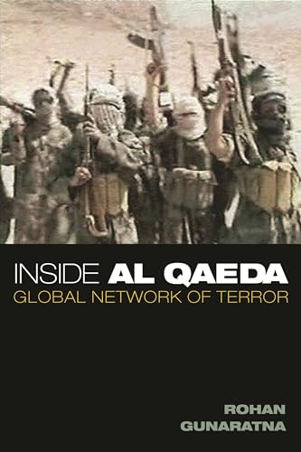 9780231126922: Inside Al Qaeda: Global Network of Terror