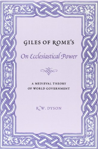 9780231128032: Giles of Rome's On Ecclesiastical Power: A Medieval Theory of World Government (Records of Western Civilization Series)