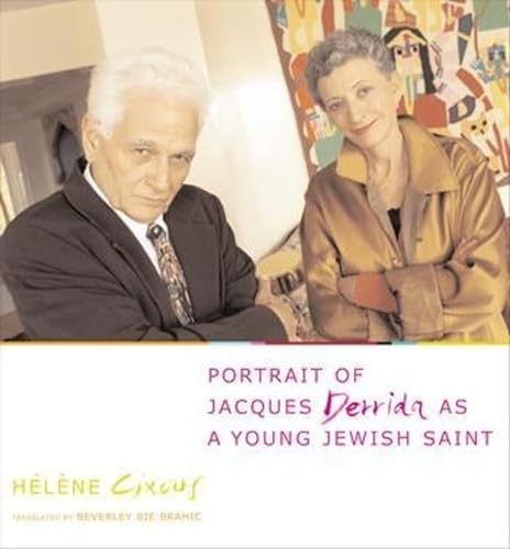 9780231128254: Portrait of Jacques Derrida as a Young Jewish Saint (European Perspectives: A Series in Social Thought and Cultural Criticism)