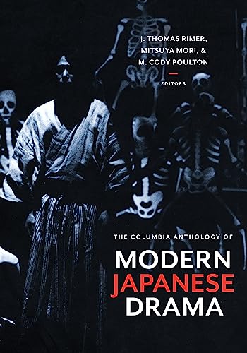 Beispielbild fr The Columbia Anthology of Modern Japanese Drama zum Verkauf von GoldenWavesOfBooks