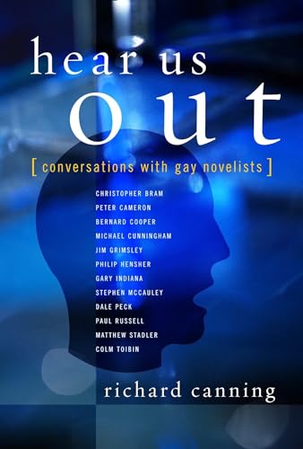 Stock image for Hear Us Out: Conversations with Gay Novelists for sale by Half Price Books Inc.
