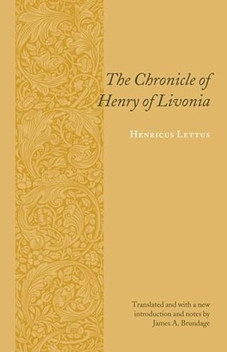 9780231128896: The Chronicle of Henry of Livonia