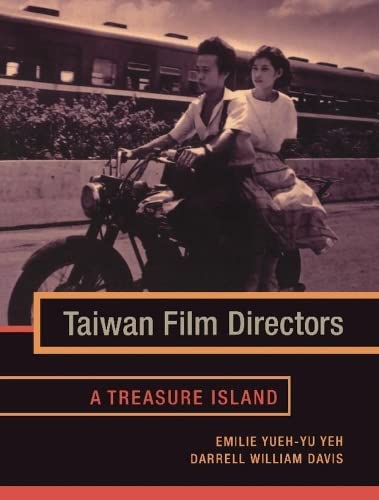 9780231128988: Taiwan Film Directors: A Treasure Island (Film and Culture Series)