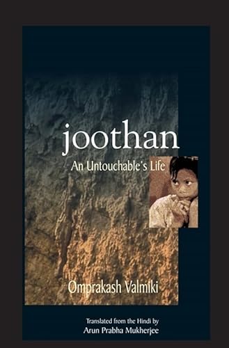 9780231129725: Joothan: A Dalit's Life: An Untouchable's Life