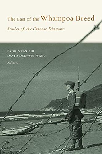 Beispielbild fr The Last of the Whampoa Breed : Stories of the Chinese Diaspora zum Verkauf von Better World Books