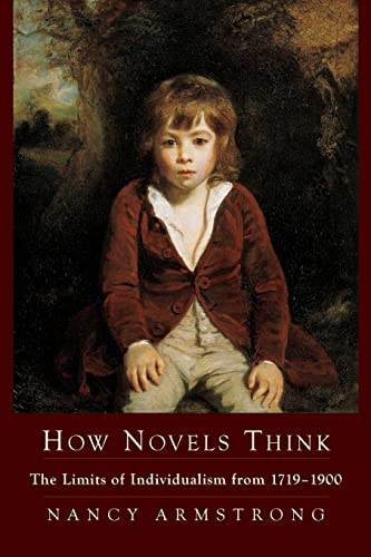 9780231130592: How Novels Think – The Limits of Individualism from 1719–1900