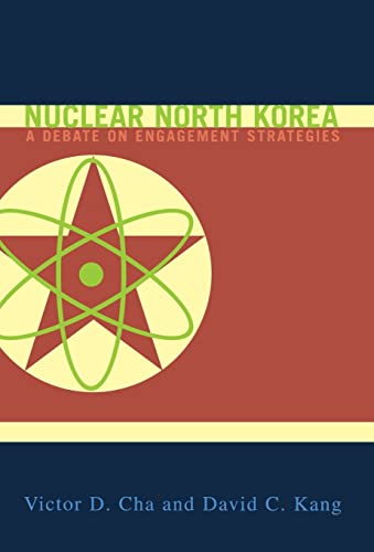 Imagen de archivo de Nuclear North Korea: A Debate on Engagement Strategies a la venta por Wonder Book