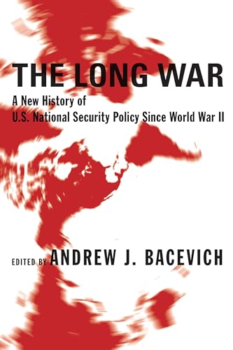 Imagen de archivo de The Long War: A New History of U.S. National Security Policy Since World War II a la venta por HPB-Red