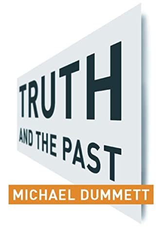 Imagen de archivo de Truth and the Past a la venta por Midtown Scholar Bookstore