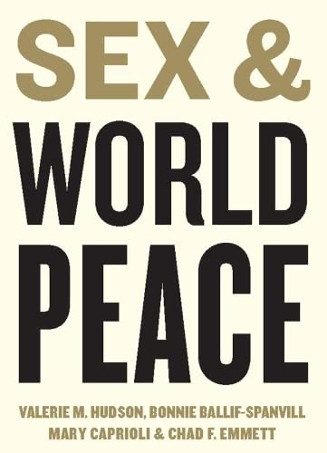 9780231131827: Sex and World Peace
