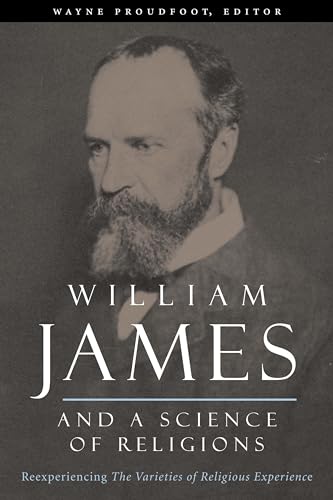 Stock image for William James and a Science of Religions for sale by Blackwell's