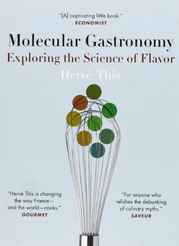 Imagen de archivo de Molecular Gastronomy: Exploring the Science of Flavor (Arts and Traditions of the Table: Perspectives on Culinary History) a la venta por Goodwill of Colorado