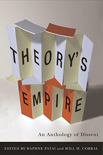 Imagen de archivo de Theory's Empire : An Anthology of Dissent a la venta por Better World Books