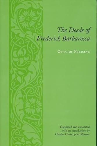 9780231134187: The Deeds of Frederick Barbarossa