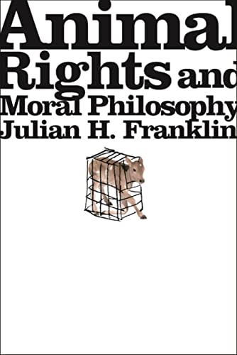 Stock image for Animal Rights and Moral Philosophy for sale by HPB-Ruby