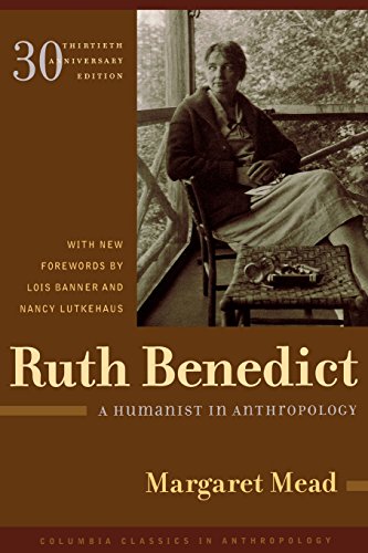 Stock image for Ruth Benedict: A Humanist in Anthropology (Columbia Classics in Anthropology) for sale by HPB-Red