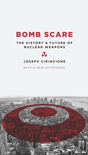 Beispielbild fr Bomb Scare : The History and Future of Nuclear Weapons zum Verkauf von Better World Books