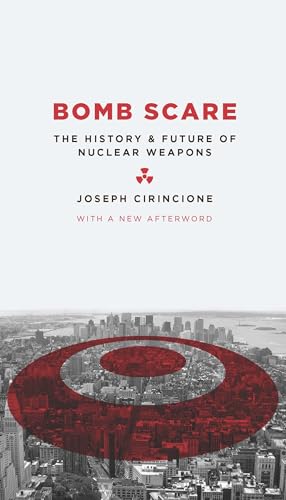 Beispielbild fr Bomb Scare: The History and Future of Nuclear Weapons zum Verkauf von Wonder Book