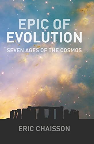 Imagen de archivo de Epic of Evolution : Seven Ages of the Cosmos a la venta por Better World Books