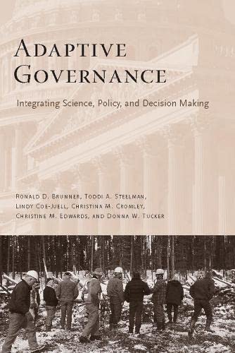 Beispielbild fr Adaptive Governance: Integrating Science, Policy, and Decision Making zum Verkauf von SecondSale