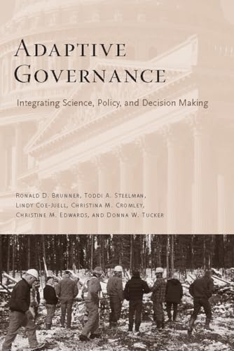 9780231136259: Adaptive Governance: Integrating Science, Policy, and Decision Making