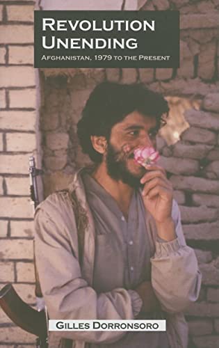 Beispielbild fr Revolution Unending : Afghanistan, 1979 to the Present zum Verkauf von Better World Books