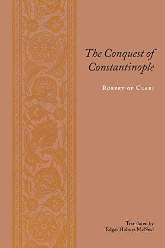 Beispielbild fr The Conquest of Constantinople (Records of Western Civilization Series) zum Verkauf von Smith Family Bookstore Downtown