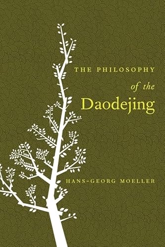 Beispielbild fr The Philosophy of the Daodejing zum Verkauf von Midtown Scholar Bookstore
