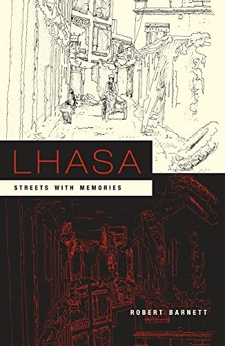 Stock image for Lhasa: Streets with Memories (Asia Perspectives: History, Society, and Culture) for sale by Half Price Books Inc.