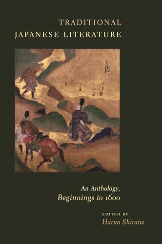 9780231136976: Traditional Japanese Literature: An Anthology, Beginnings to 1600 (Translations from the Asian Classics)
