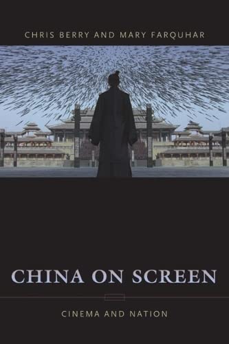Beispielbild fr China on Screen : Cinema and Nation zum Verkauf von Better World Books