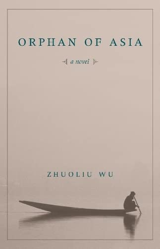 9780231137263: Orphan of Asia – A Novel