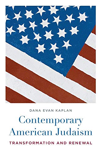9780231137287: Contemporary American Judaism: Transformation and Renewal