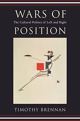 Beispielbild fr Wars of Position : The Cultural Politics of Left and Right zum Verkauf von Better World Books