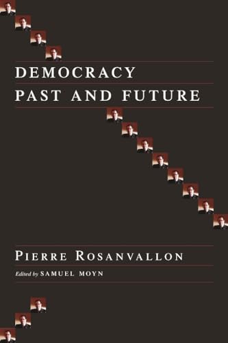 Beispielbild fr Democracy Past and Future zum Verkauf von Blackwell's