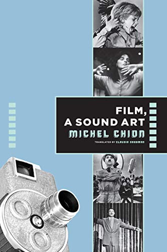 Beispielbild fr Film, a Sound Art (Film and Culture Series) zum Verkauf von Textbooks_Source