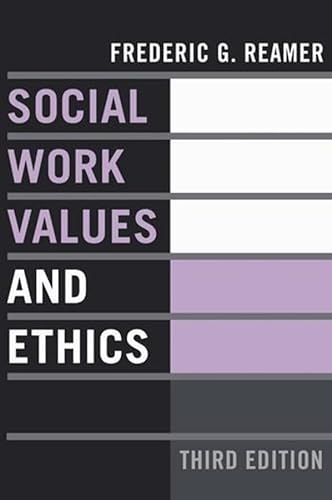 Imagen de archivo de Social Work Values and Ethics (Foundations of Social Work Knowledge Series) a la venta por Half Price Books Inc.