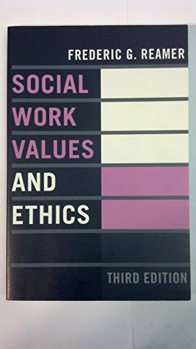 Imagen de archivo de Social Work Values and Ethics (Foundations of Social Work Knowledge Series) a la venta por SecondSale