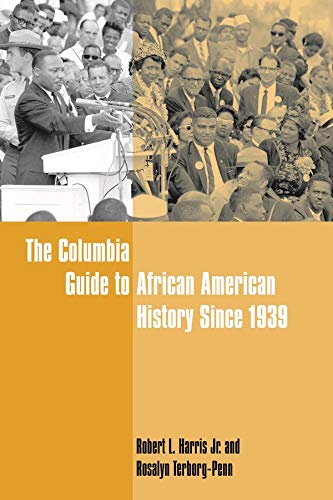 Stock image for The Columbia Guide to African American History Since 1939 (Columbia Guides to American History and Cultures) for sale by Orion Tech