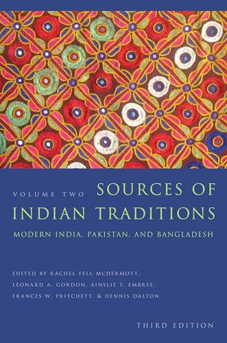 Imagen de archivo de Sources of Indian Traditions: Modern India, Pakistan, and Bangladesh (Introduction to Asian Civilizations) a la venta por BooksRun